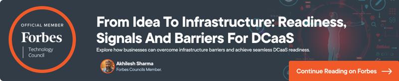 From Idea To Infrastructure_ Readiness, Signals And Barriers For DCaaS From Idea To Infrastructure_ Readiness, Signals And Barriers For DCaaS