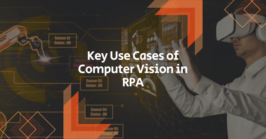 use-cases-of-computer-vision-in-rpa use-cases-of-computer-vision-in-rpa