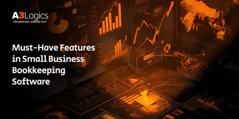 Must-Have Features in Small Business Bookkeeping Software (1) Must-Have Features in Small Business Bookkeeping Software (1)