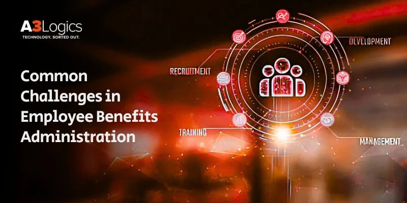 challenges-in-employee-benefits-administration challenges-in-employee-benefits-administration