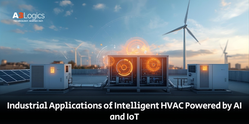 Industrial Applications of Intelligent HVAC Powered by AI and IoT Industrial Applications of Intelligent HVAC Powered by AI and IoT
