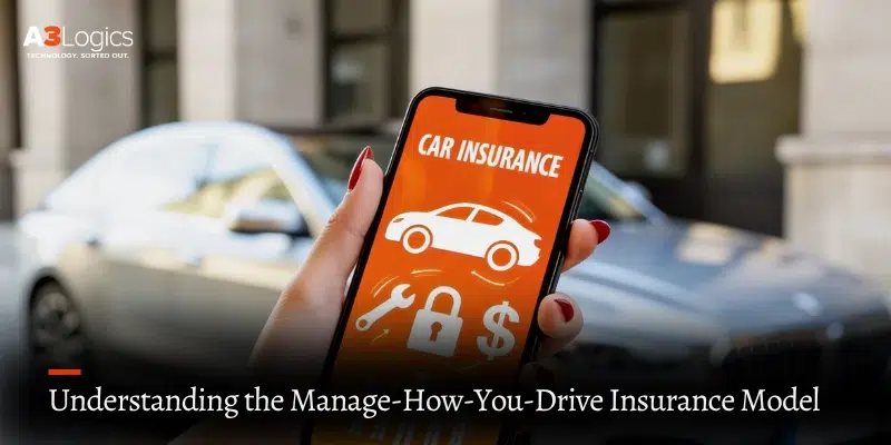 Understanding the Manage-How-You-Drive Insurance Model Image